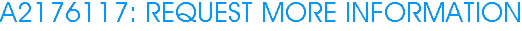 A2176117: Request More Information
